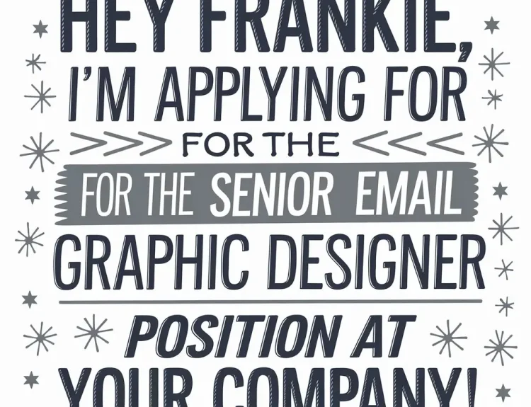 senior email graphic designer application hey frankie